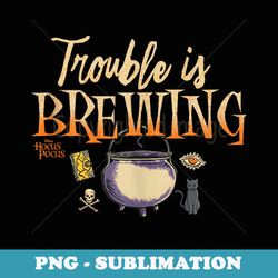 disney hocus pocus cauldron trouble is brewing - unique sublimation png download