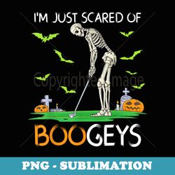 just scared of bogeys skeleton golf halloween - special edition sublimation png file