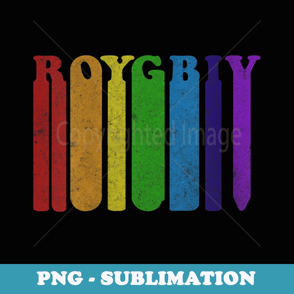 s ROYGBIV Roy G Biv Rainbow Paint Artist Art Student Teacher - Premium Sublimation Digital Download