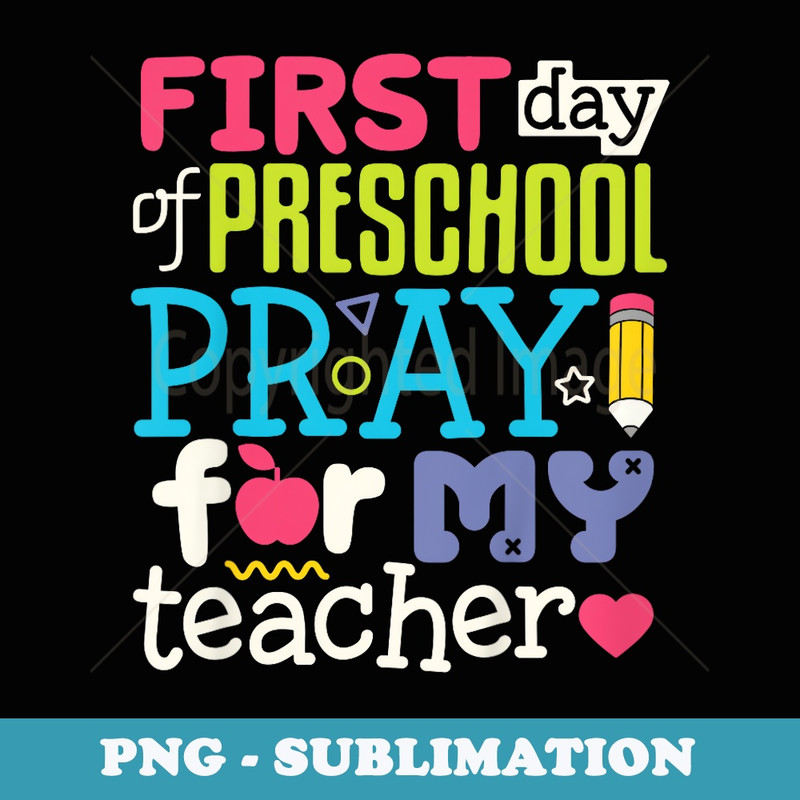 First day of School Preschool Pre K back to school - Modern Sublimation PNG File