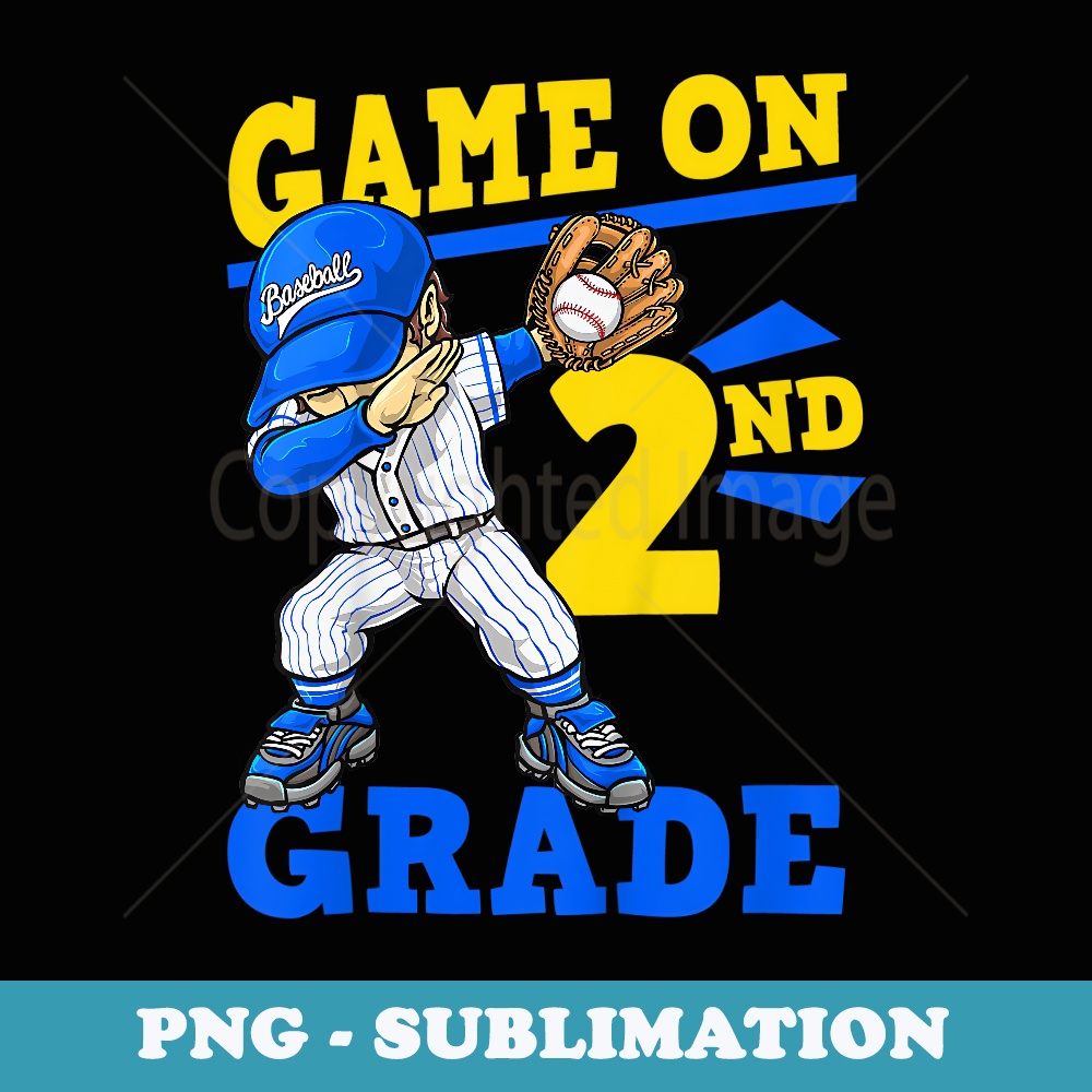 2nd Grade Baseball First Day Back to School Second Grade - Professional Sublimation Digital Download
