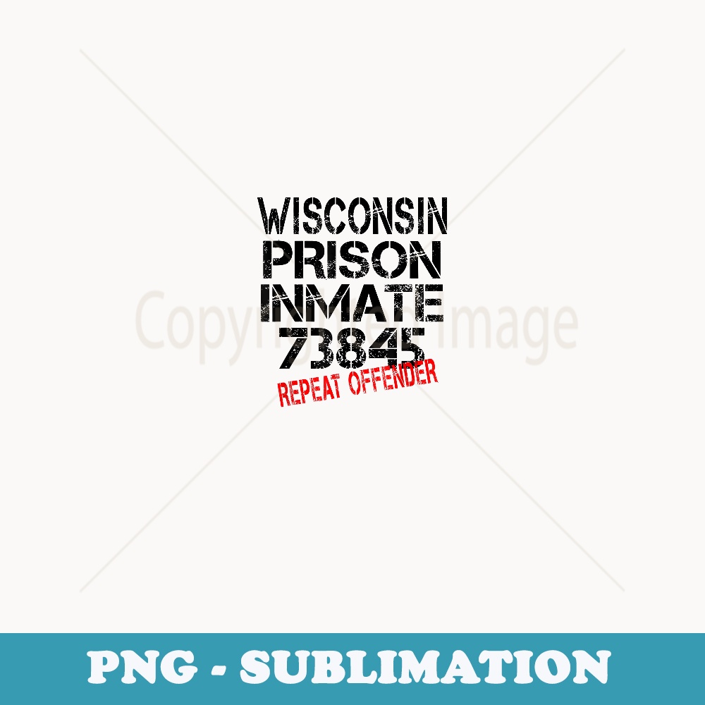 Halloween Wisconsin Prisoner Party Costume T - Signature Sublimation PNG File