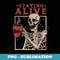 staying alive coffee skeleton Halloween - High-Resolution PNG Sublimation File