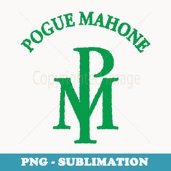 pogue mahone logo - professional sublimation digital download