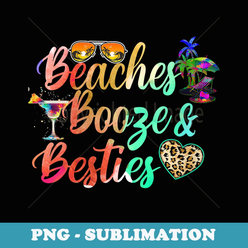 s Beaches Booze Besties Weekend Bachelorette Getaway Funny - Aesthetic Sublimation Digital File