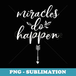 ivf pregnancy announcement miracles do happen - stylish sublimation digital download