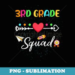 3rd grade squad welcome back to school third grade - elegant sublimation png download