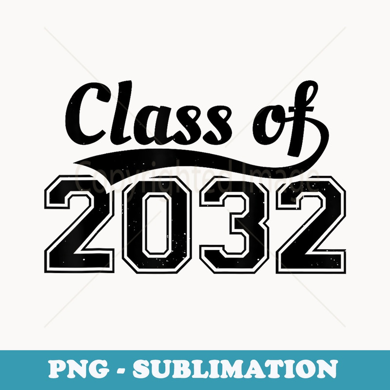 Class of 2032 Grow With Me First Day of Back to School - Stylish Sublimation Digital Download