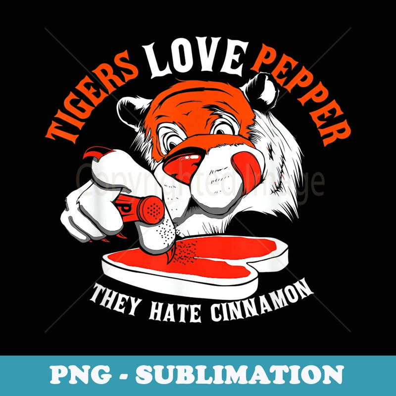 Funny TIGERS LOVE PEPPERS Nerd Geek Graphic - Unique Sublimation PNG Download