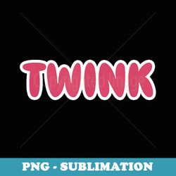 twink - digital sublimation download file