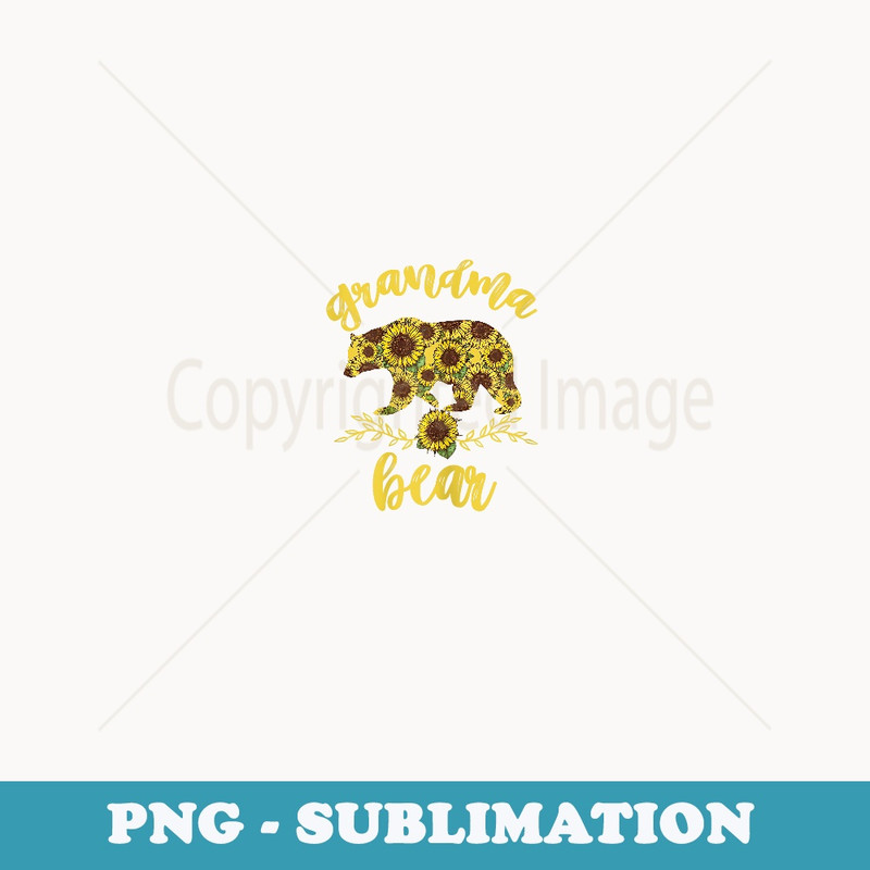 s Grandma Bear Sunflower Funny Mothers Day s For Woman Mom - Instant Sublimation Digital Download