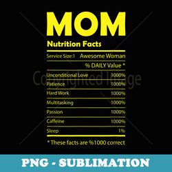 mother's day mom nutrition facts - png transparent sublimation design