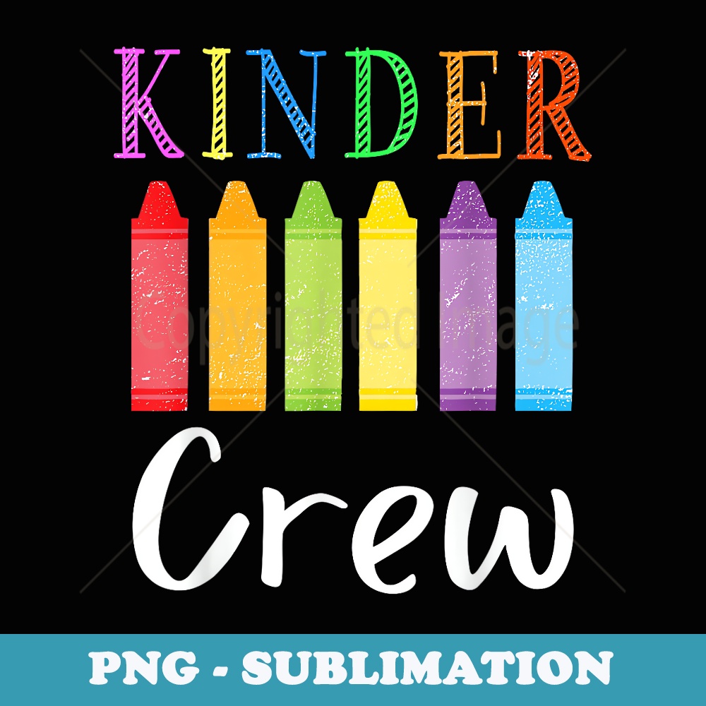 1st Day Of Kindergarten Kinder Crew Back To School Teacher - Retro PNG Sublimation Digital Download