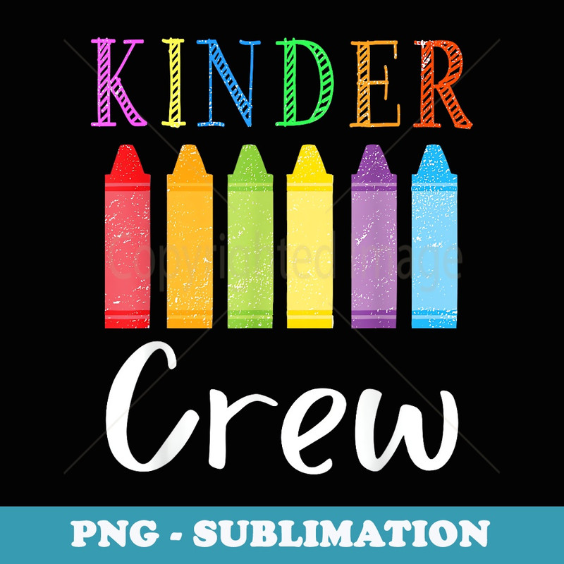 1st Day Of Kindergarten Kinder Crew Back To School Teacher - Retro PNG Sublimation Digital Download