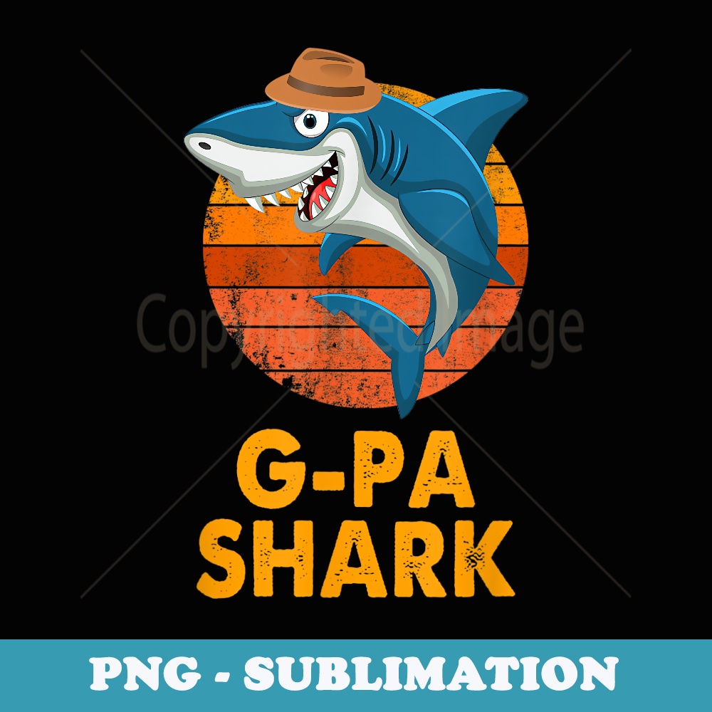 G-Pa Shark Funny Vintage Papa Grandpa Father's Day s - Artistic Sublimation Digital File