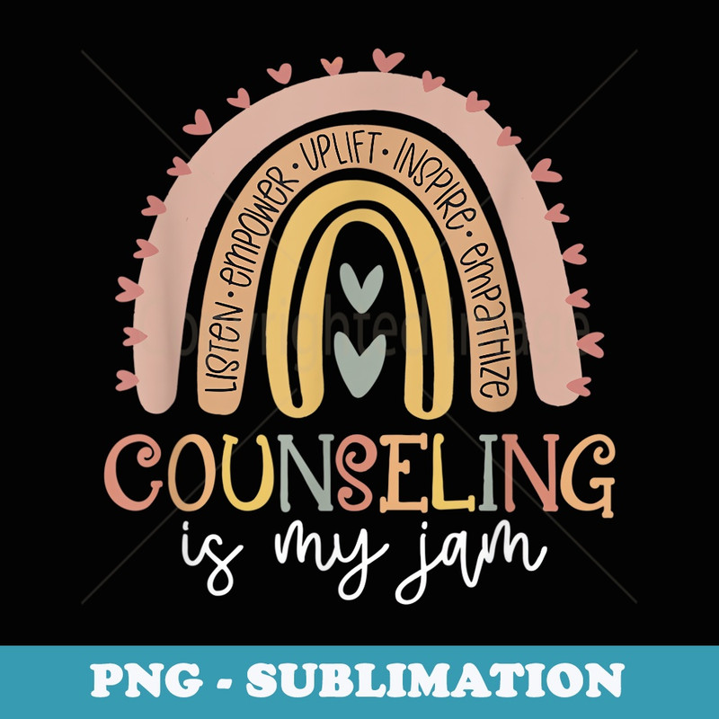 Back to School Counselor Counseling Is My Jam Rainbow - Artistic Sublimation Digital File