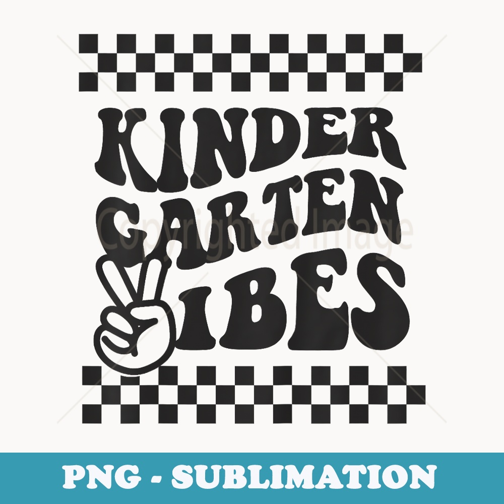 1st Day of Kindergarten Vibes Retro Girls Back to School Boy - Decorative Sublimation PNG File