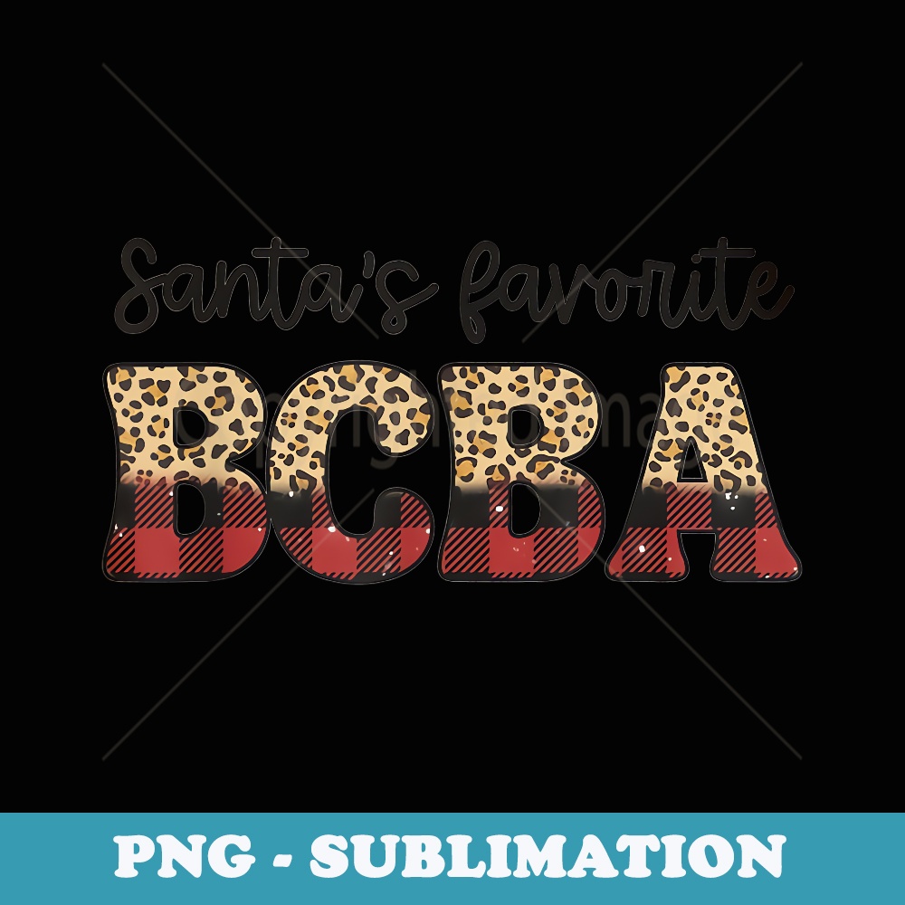 Santa's Favorite BCBA Behavior Analyst Christmas ABA RBT - Decorative Sublimation PNG File