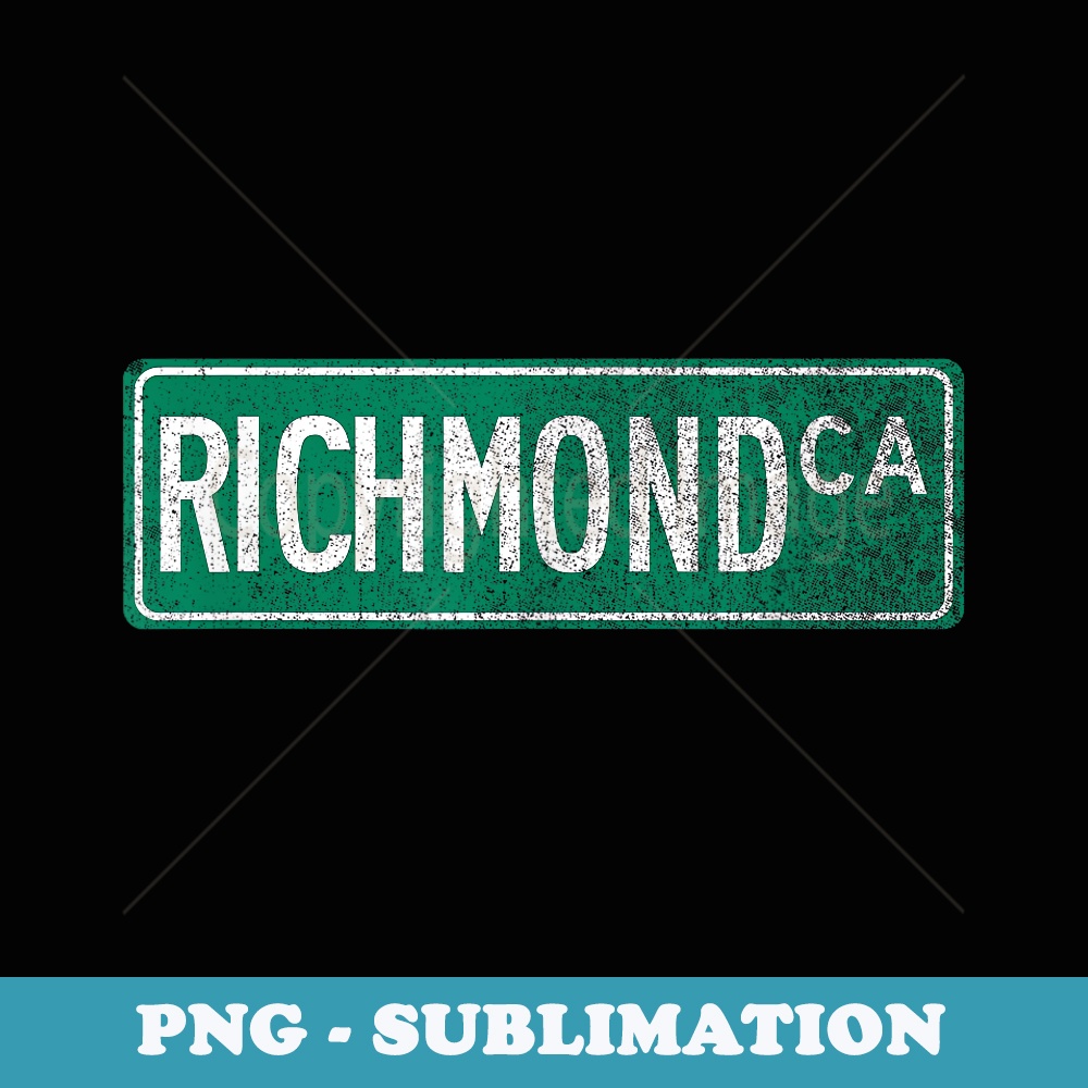 Retro Style Richmond CA Street Sign - Trendy Sublimation Digital Download