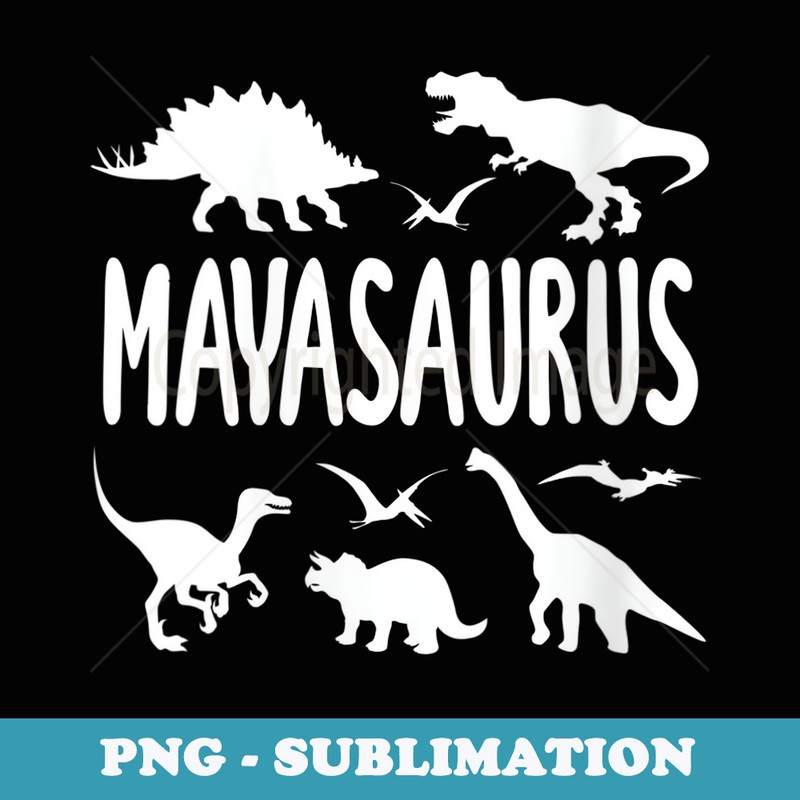 s Dinosaur T Rex Maya Mayasaurus Girls Dino Name - Retro PNG Sublimation Digital Download