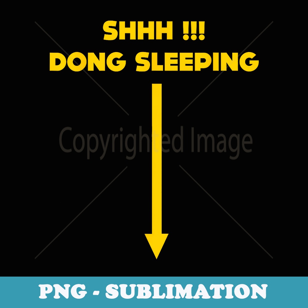 Scrubs SHHHH Dong Sleeping Funny The Todd - Special Edition Sublimation PNG File