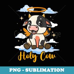 holy cow dairy farming farmer girls boys milk lover - modern sublimation png file