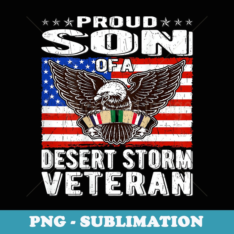Proud Son Of Desert Storm Veteran Persian Gulf War Vet Child - Exclusive PNG Sublimation Download