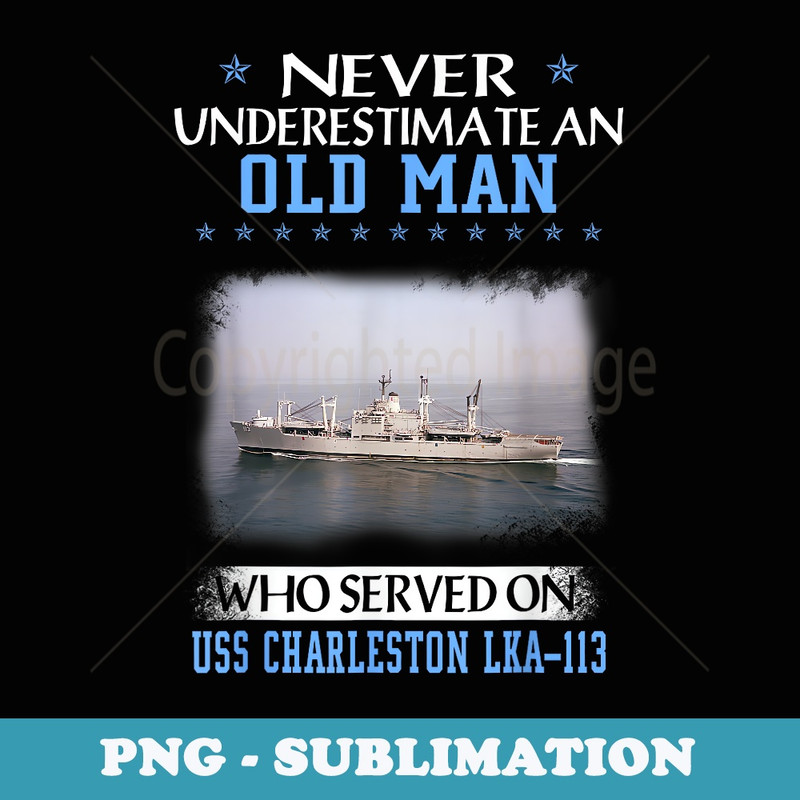 USS Charleston LKA-113 Veterans Day Father Day - Elegant Sublimation PNG Download