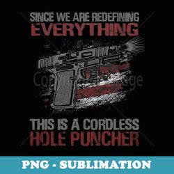 2a vintage this is a cordless hole puncher print on back - signature sublimation png file