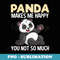 Panda Makes Happy Funny Panda Animal Lover - Elegant Sublimation PNG Download