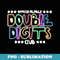 Official Member Double Digits Club - Instant Sublimation Digital Download