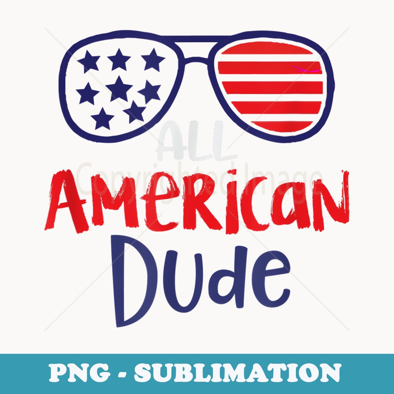 All American Dude Proud Patriot Pride Red White Blue - Retro PNG Sublimation Digital Download