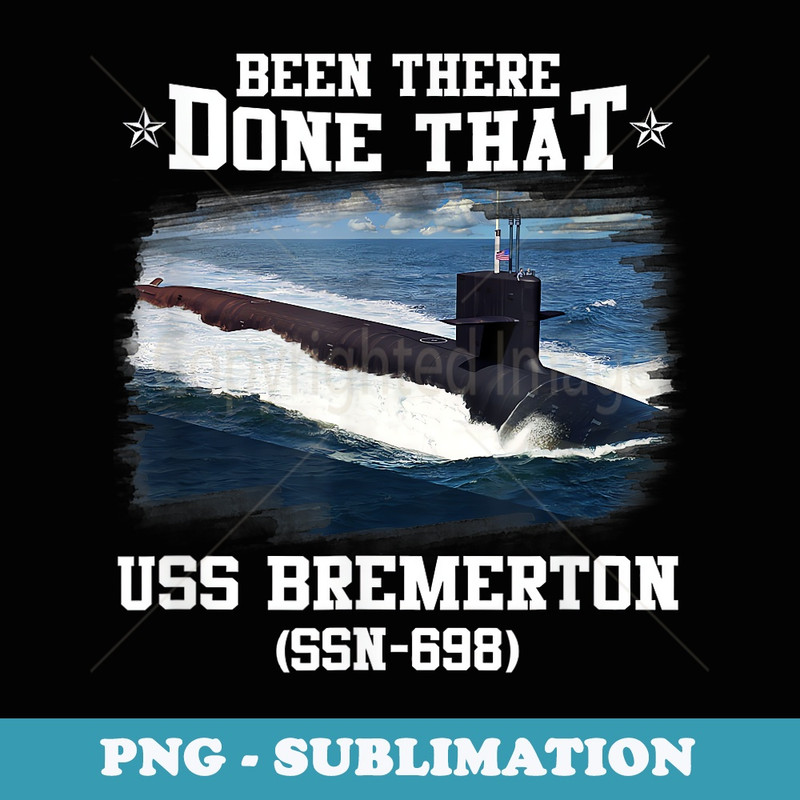 USS Bremerton SSN-698 Submarine Veterans Day Father Day - Digital Sublimation Download File