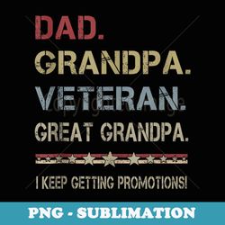 fathers day dad grandpa veteran great grandpa vintage - sublimation png file