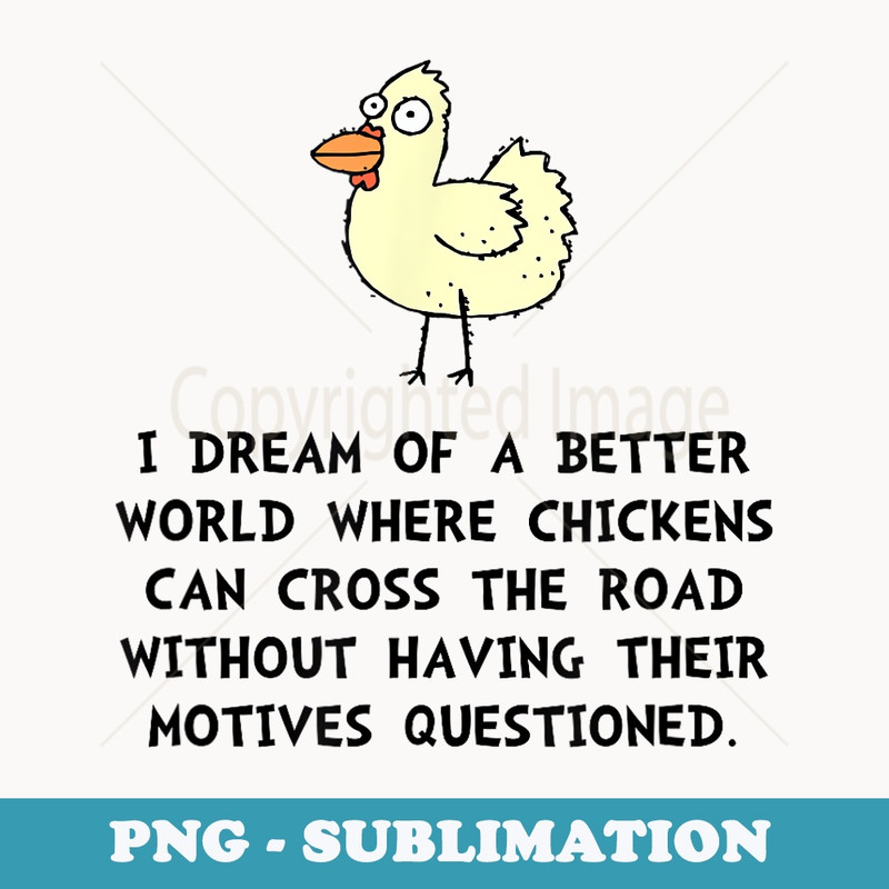 Chicken Cross Road Motives Funny - PNG Transparent Sublimation Design