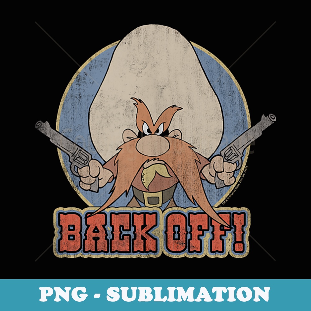 Looney Tunes I Said Back Off - Special Edition Sublimation PNG File