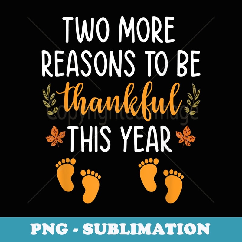 Thankful Twin Pregnant Mom Expecting Parents Thanksgiving - Elegant Sublimation PNG Download
