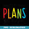 Lesson Plans Are My Jam Teacher Back To School - Modern Sublimation PNG File