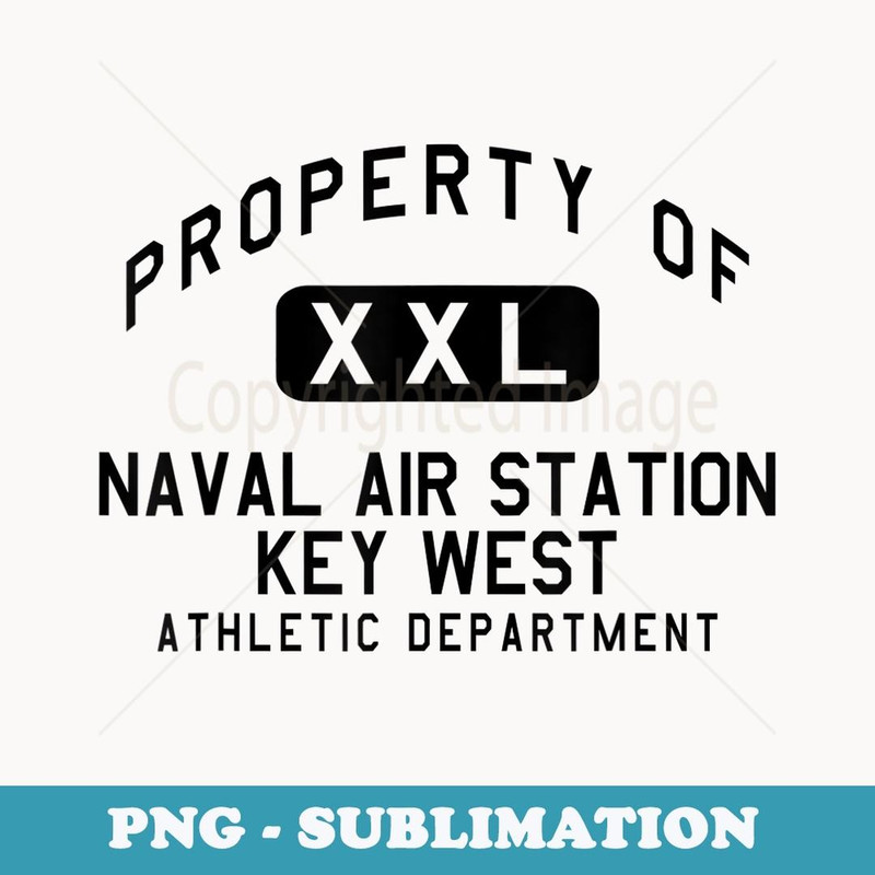 Property of Naval Air Station Key West Athletic Department - Premium PNG Sublimation File