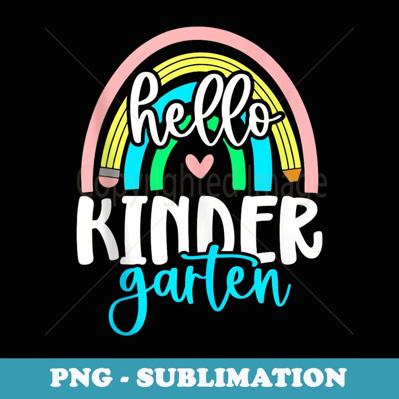 Hello Kindergarten Rainbow First Day Back To School Boys - High-Resolution PNG Sublimation File