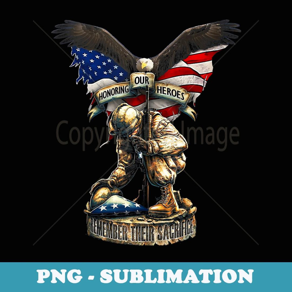 Honor The Sacrifice Remember The Service Armed Forces - Stylish Sublimation Digital Download