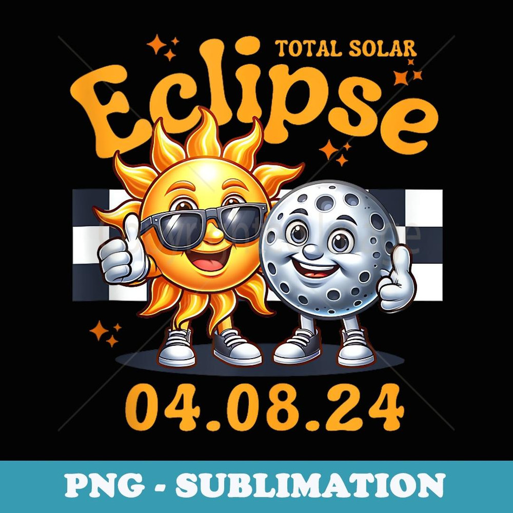 Total Solar Eclipse 04.08.24 Sun Moon Thumbs Up Funny Pals - Sublimation Digital Download