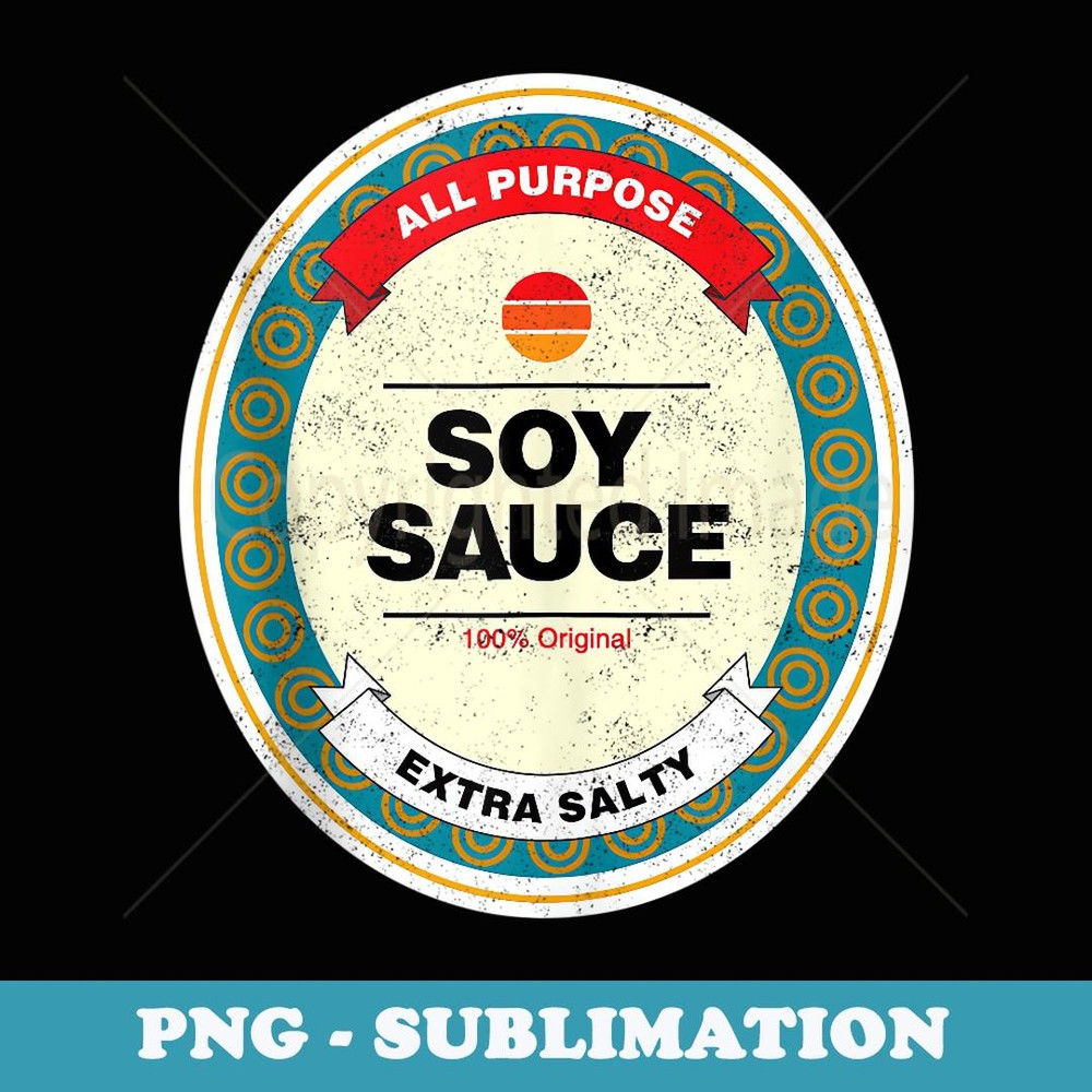 Soy Sauce Funny Halloween Costume - Special Edition Sublimation PNG File