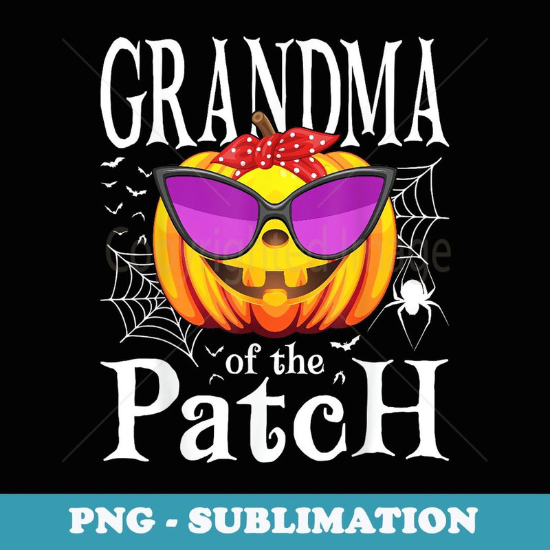 s Pumpkin Grandma Of The Patch Family Halloween Costume - Professional Sublimation Digital Download