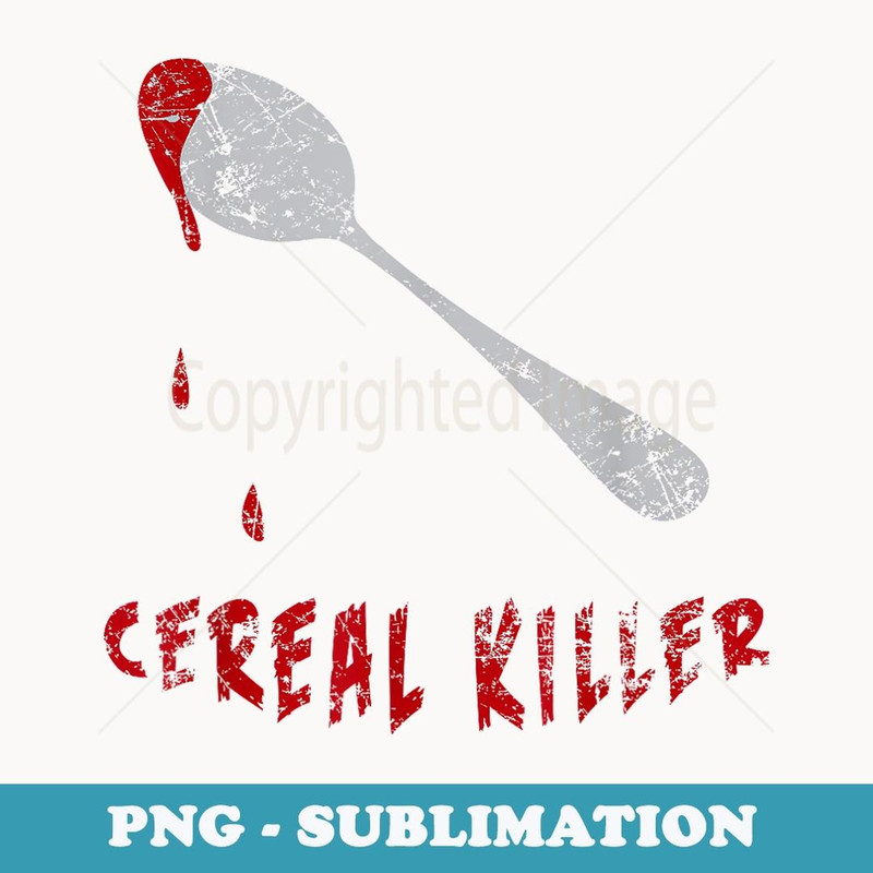 Cereal Killer Funny Halloween Costume Lazy - Sublimation PNG File