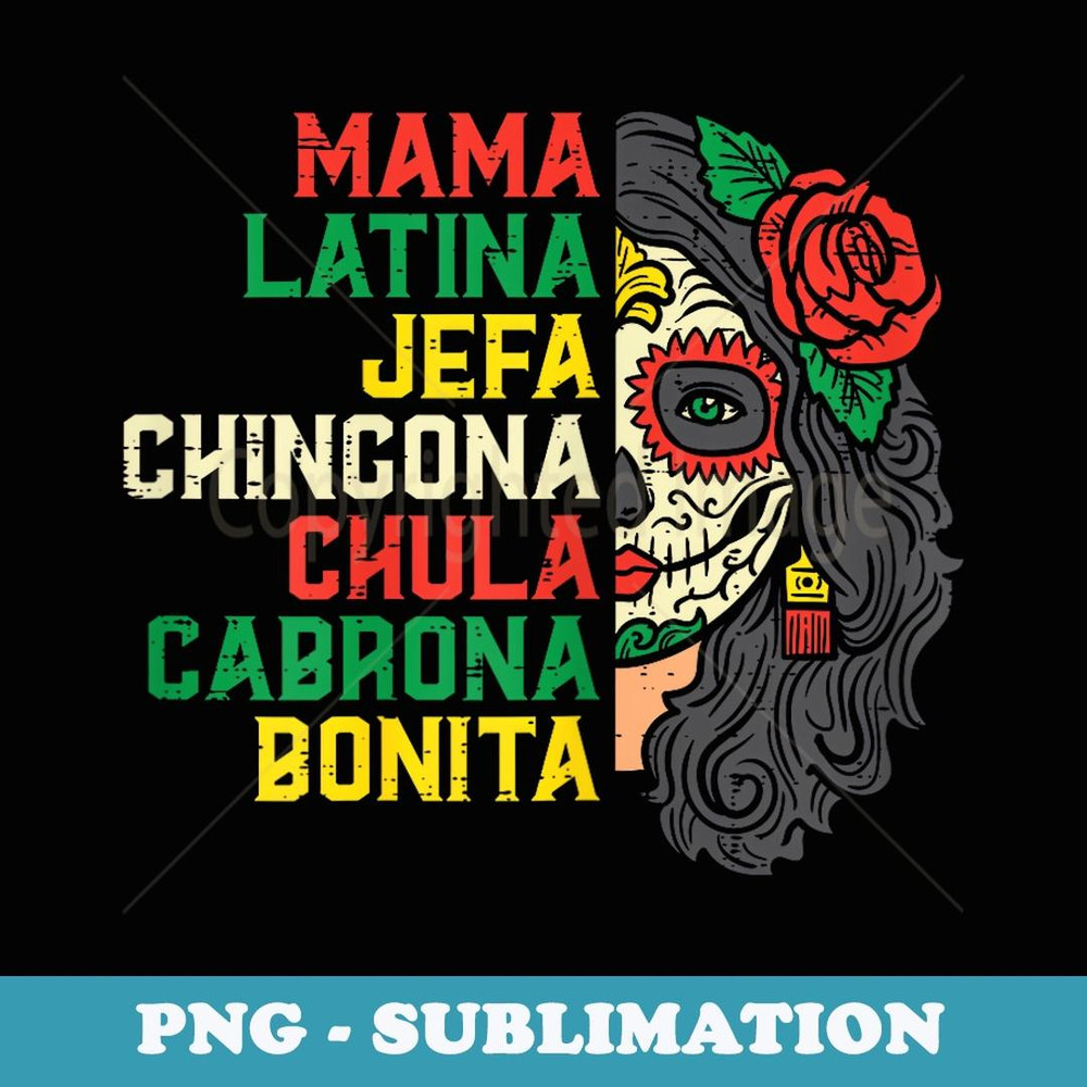 Sugar Skull Mama Latina Dia De Los Muertos Mexican Halloween - Aesthetic Sublimation Digital File
