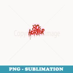 halloween 80's horror movies - aesthetic sublimation digital file