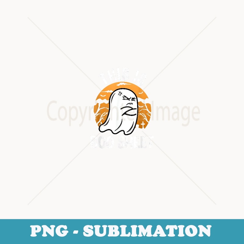 This Is Boo Sheet Funny Ghost Costume Halloween - Digital Sublimation Download File