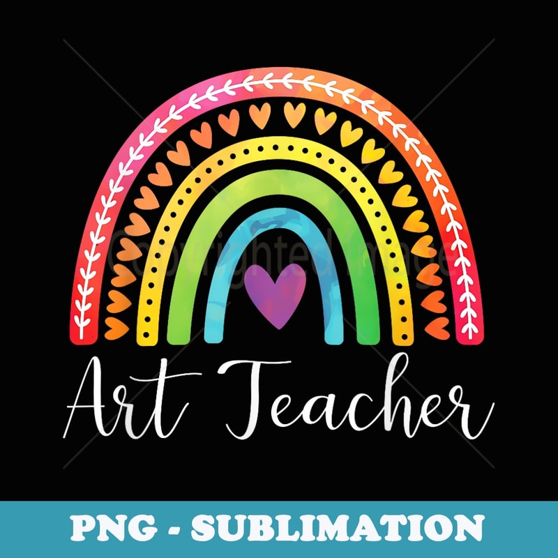 Art Teacher Colorful Rainbow Funny Back To School - Modern Sublimation PNG File