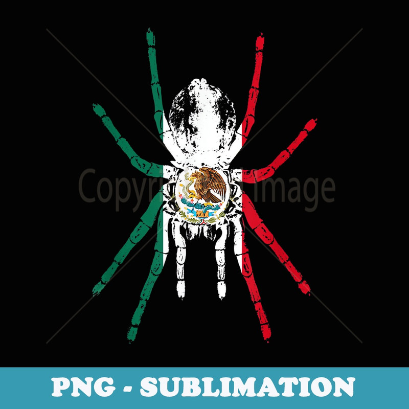 Mexican Flag Tarantula Spider Mexico Heritage - PNG Transparent Sublimation File